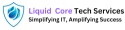 Liquid Core Tech Services LLC