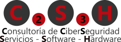 C2S3H (Consultoría de CiberSeguridad - Servicios - Software - Hardware)